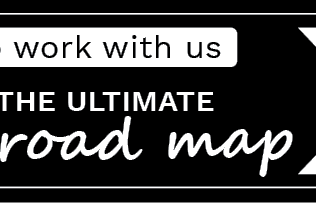 Way-finder graphic that says: How to work with us. The ultimate Roadmap